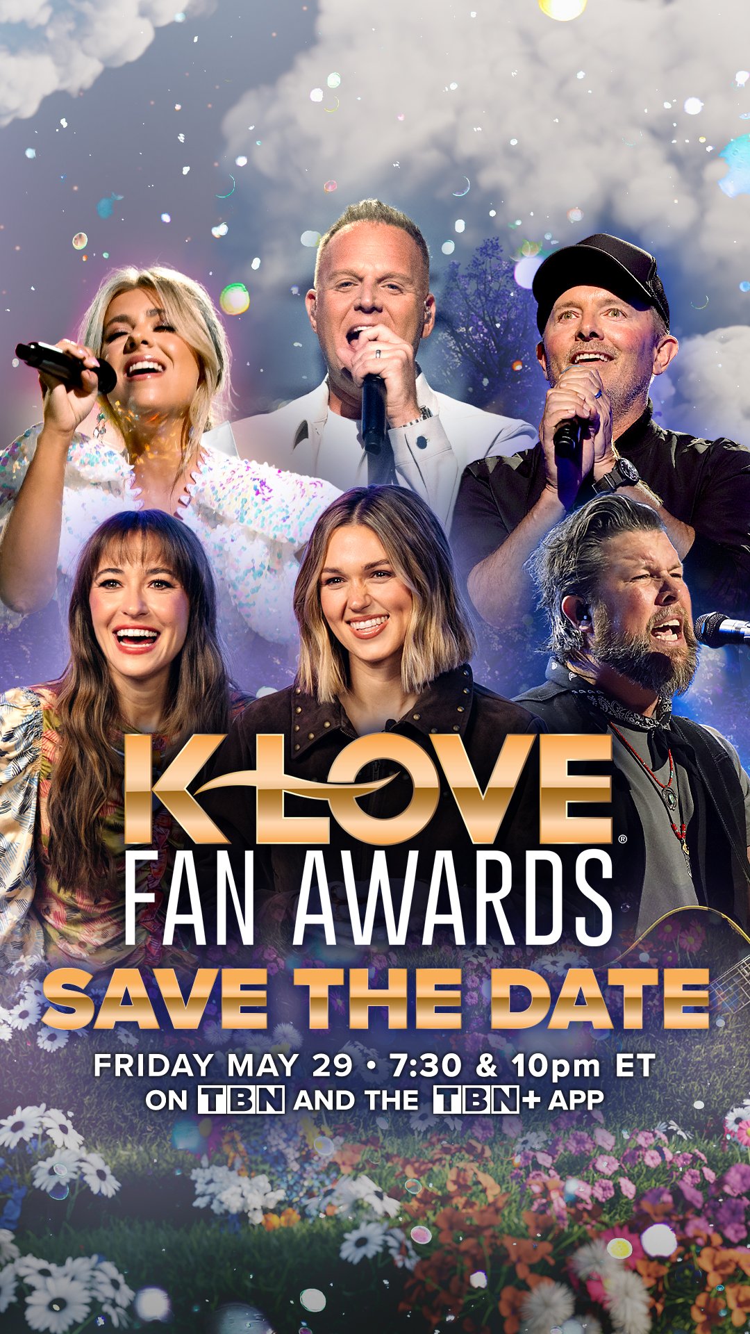 Promotional graphic for the KLOVE Fan Awards featuring multiple Christian music artists singing on stage. Text reads ‘KLOVE Fan Awards – Save the Date – Friday May 29, 7:30 & 10pm ET on TBN and the TBN+ app.’ Background shows a bright sky with clouds, confetti, and flowers at the bottom, creating a celebratory atmosphere.